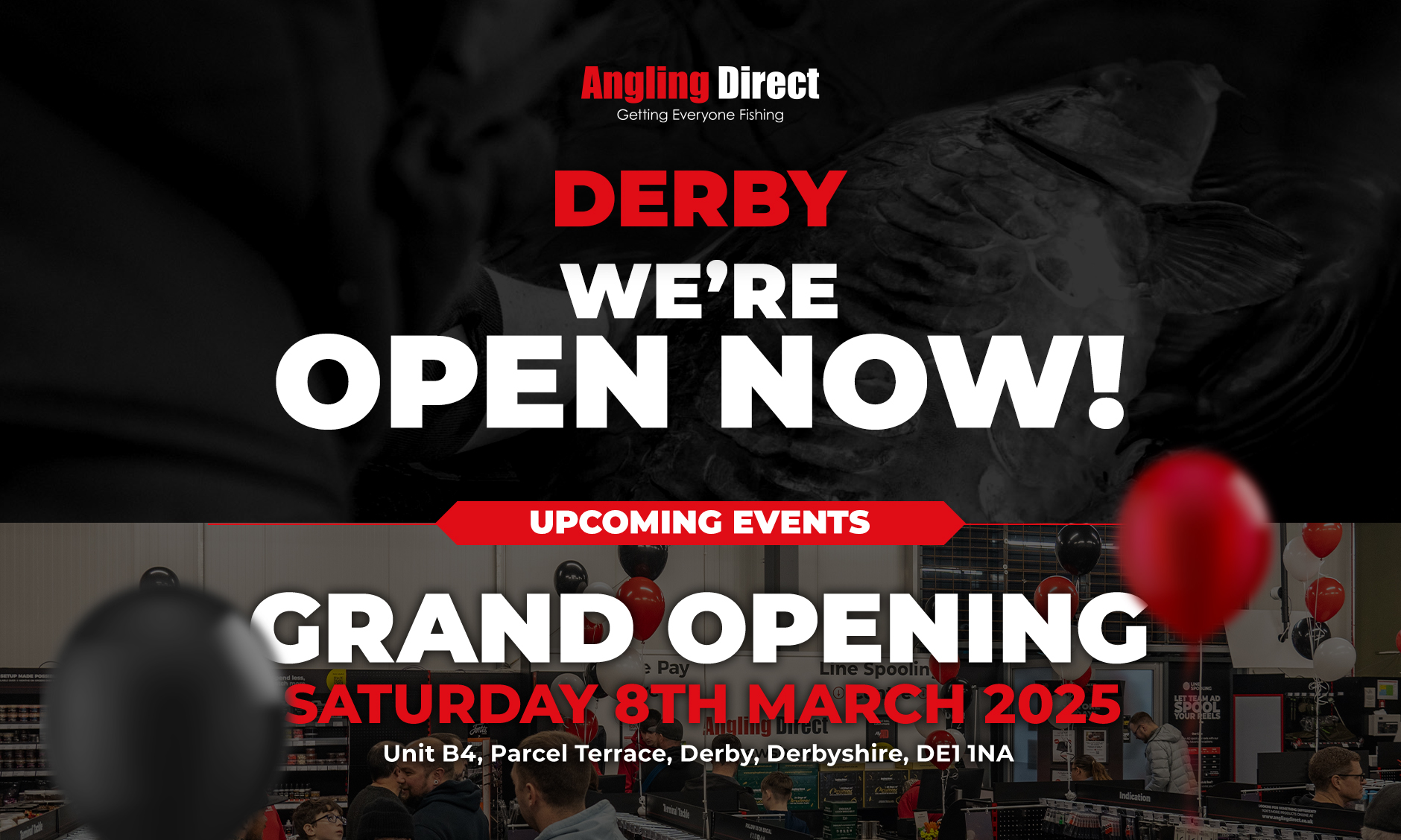 Angling Direct Derby is Now Open! Join Us for the Grand Opening on Saturday 8th March!